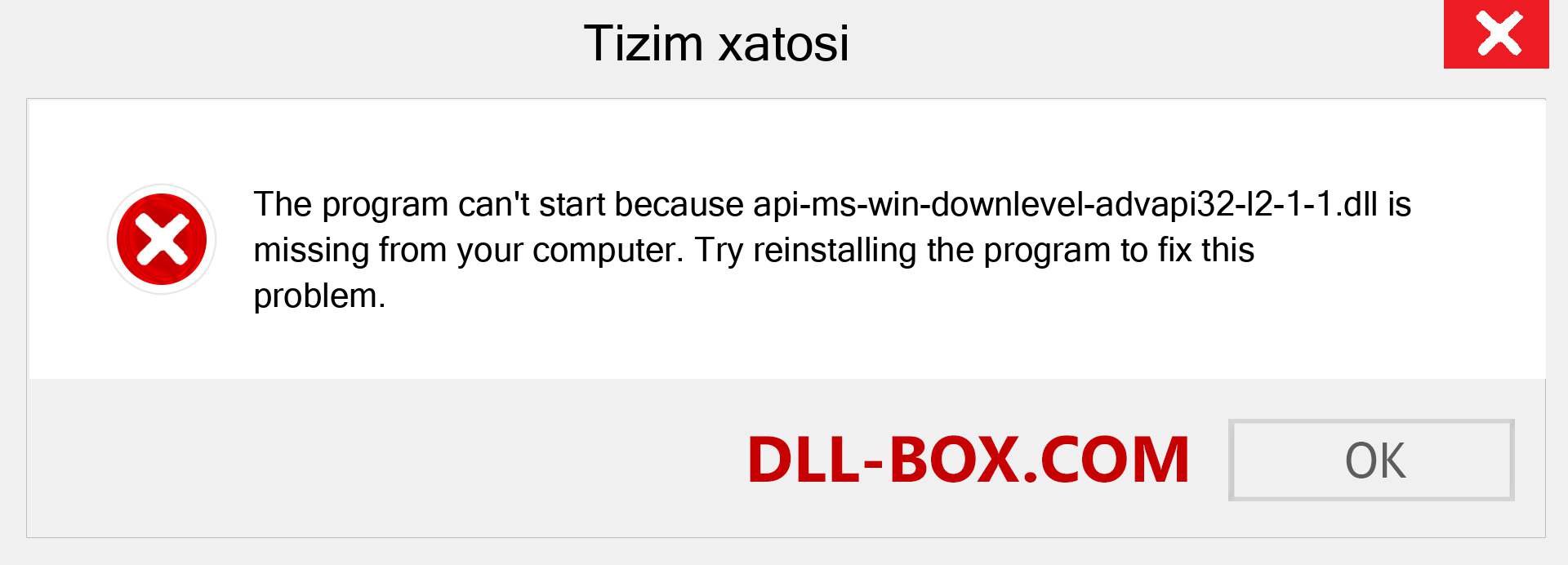 api-ms-win-downlevel-advapi32-l2-1-1.dll fayli yo'qolganmi?. Windows 7, 8, 10 uchun yuklab olish - Windowsda api-ms-win-downlevel-advapi32-l2-1-1 dll etishmayotgan xatoni tuzating, rasmlar, rasmlar